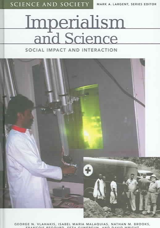 Imperialism and Science: Social Impact and Interaction 9781851096732