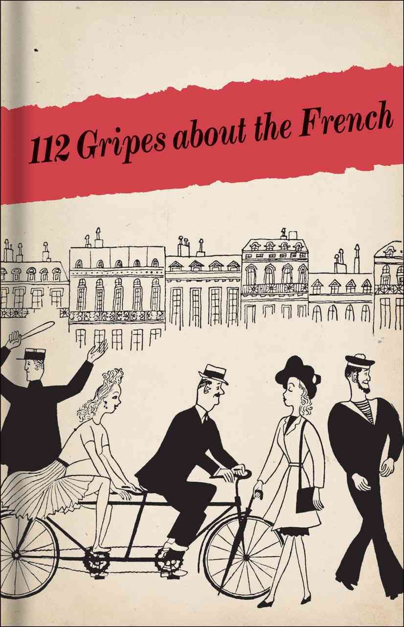 112 Gripes about the French 9781851240395 (Hardback)