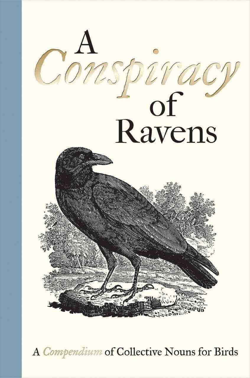 A Conspiracy of Ravens By Bill Oddie 9781851244096 (Hardback)
