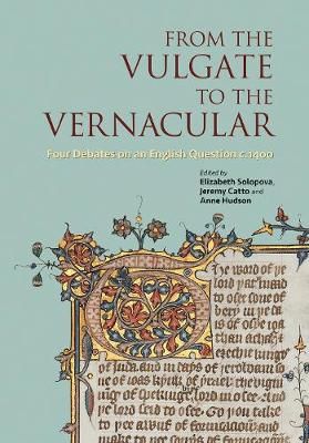 From the Vulgate to the Vernacular By Elizabeth Solopova 9781851245635