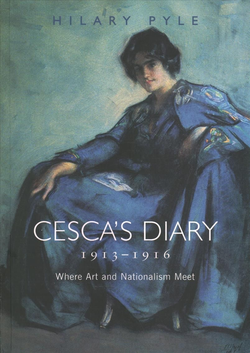 Cesca's Diary, 1913-1916 By Hilary Pyle 9781851322312 (Paperback)
