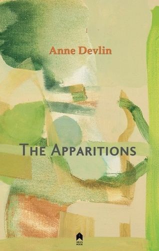The Apparitions By Anne Devlin 9781851322756 (Paperback)