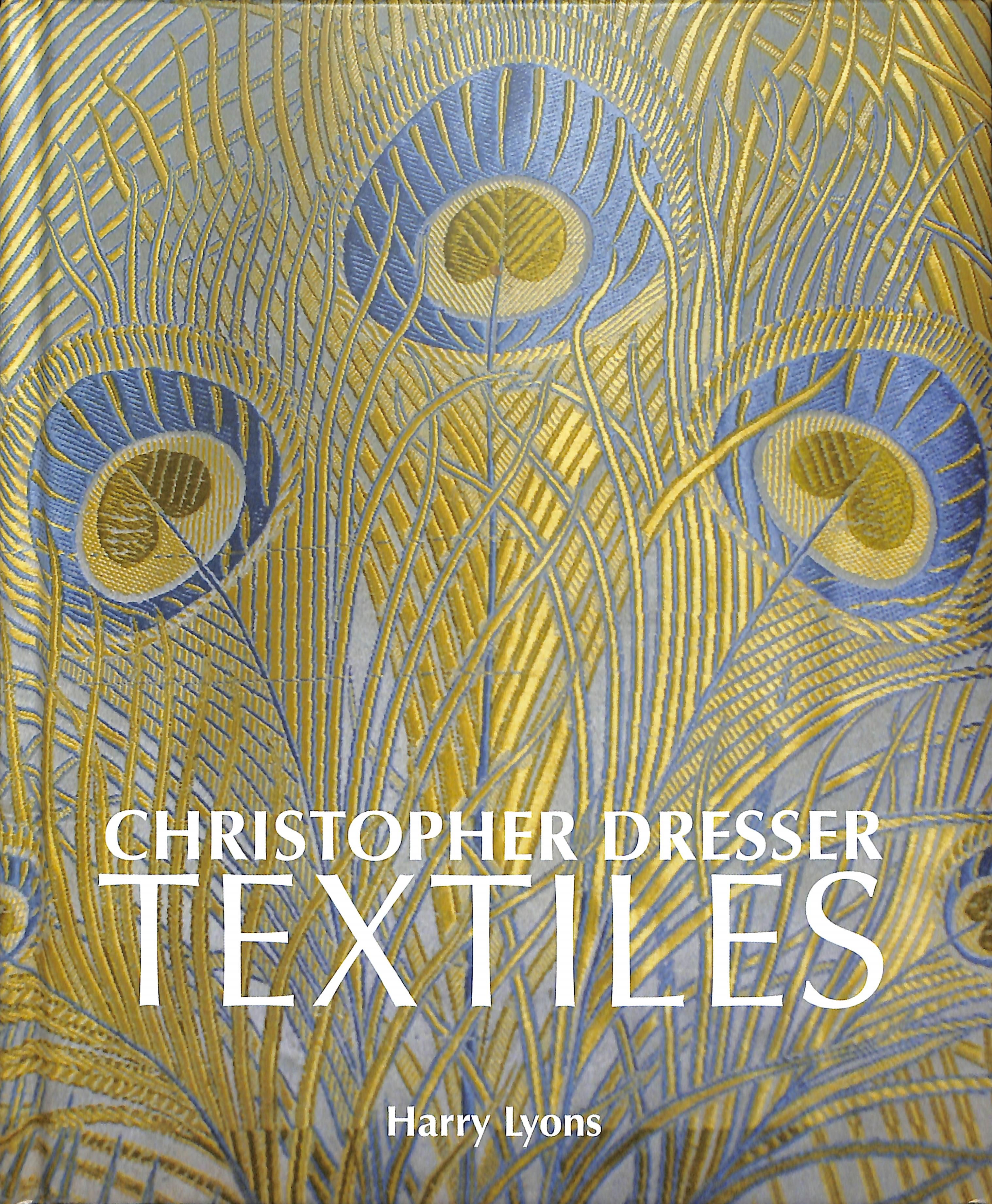 Christopher Dresser Textiles By Harry Lyons, Christopher Dresser