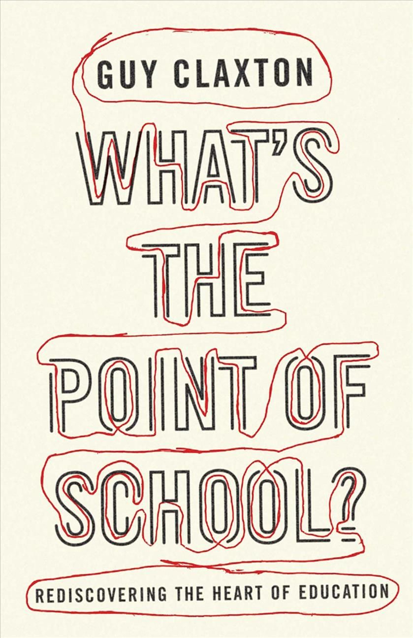 What's the Point of School? By Guy Claxton 9781851686032 (Paperback)