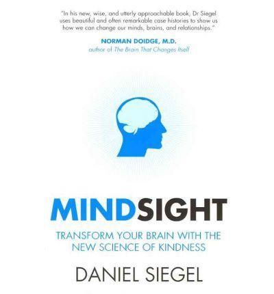 Mindsight By Daniel J. Siegel 9781851687930 (Paperback)