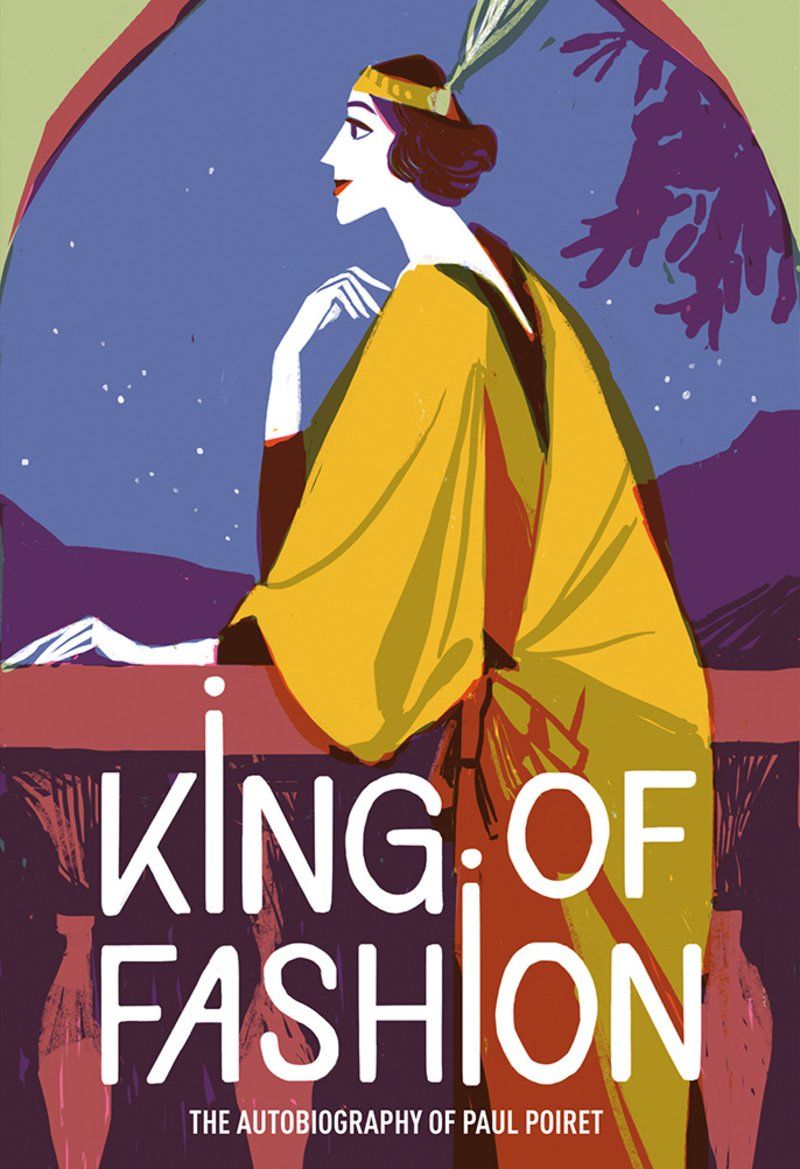 King of Fashion By Paul Poiret 9781851779611 (Paperback)
