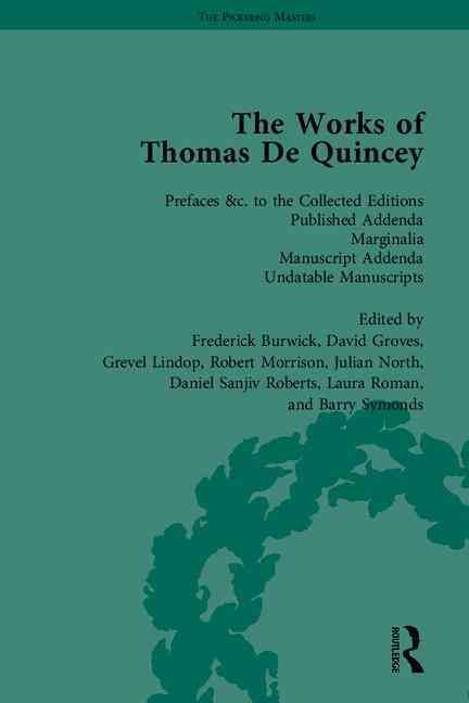 The Works of Thomas De Quincey, Part III By Grevel Lindop (Hardback)