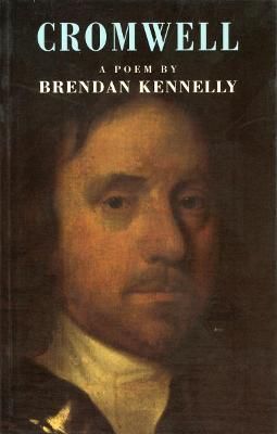 Cromwell By Brendan Kennelly 9781852240264 (Paperback)