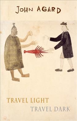 Travel Light Travel Dark By John Agard 9781852249915 (Paperback)