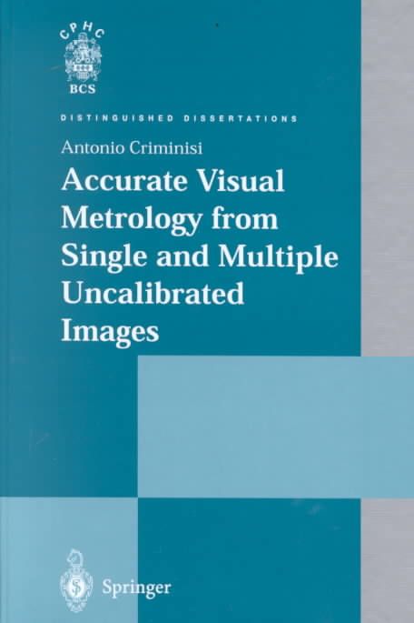 Accurate Visual Metrology from Single and Multiple Uncalibrated Images