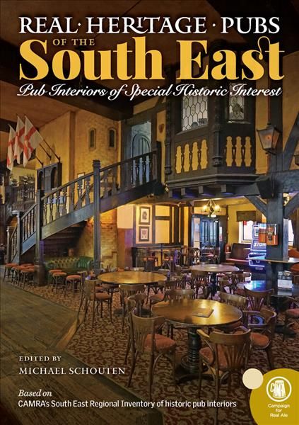 Real Heritage Pubs of the South East 9781852493639 (Paperback)