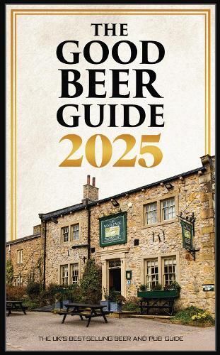 The Good Beer Guide 2025 By Iain MacLeod (foreword) 9781852493936