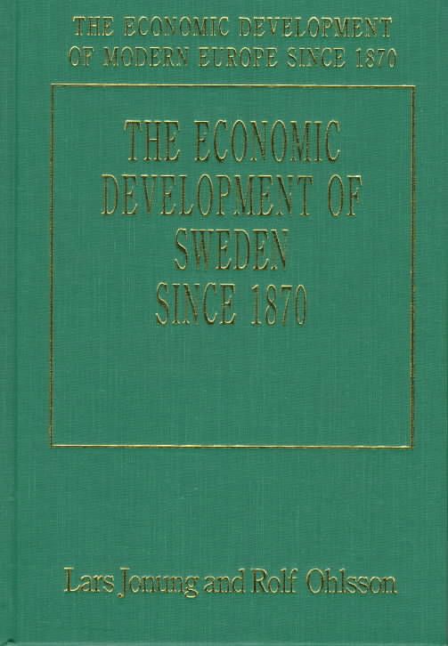 The Economic Development of Sweden since 1870 By Lars Jonung