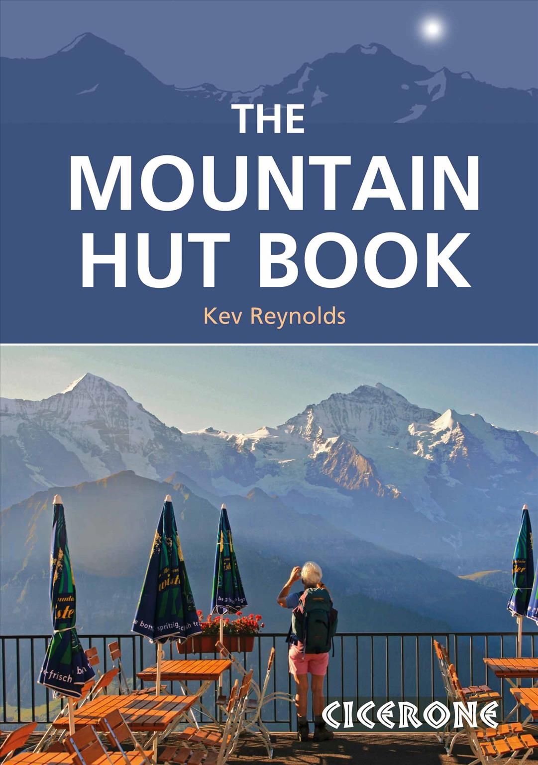 The Mountain Hut Book By Kev Reynolds 9781852849283 (Paperback)