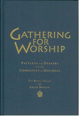 Gathering for Worship By Baptist Union of Great Britain 9781853116254
