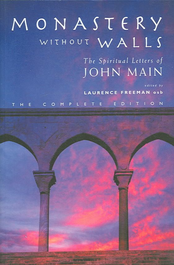 Monastery without Walls By Laurence Freeman 9781853117374 (Paperback)