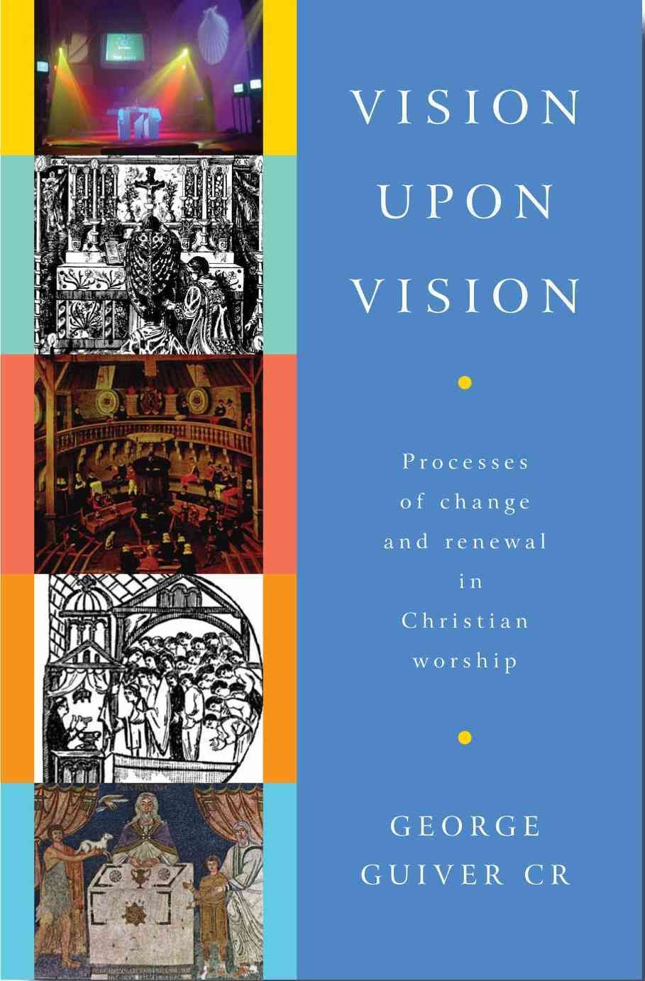 Vision Upon Vision By George Guiver 9781853119927 (Paperback)