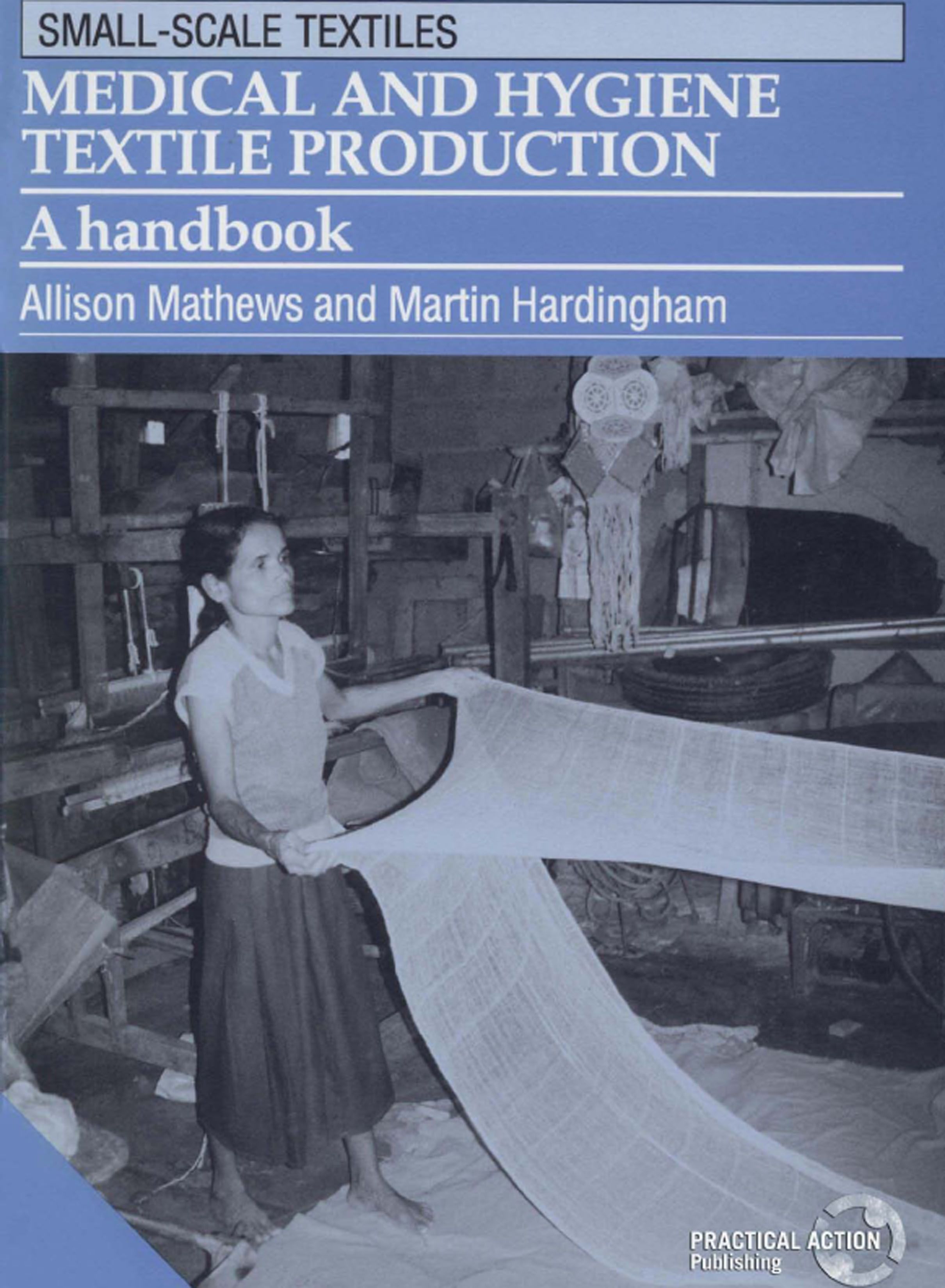 Medical and Hygiene Textile Production By Allison Mathews (Paperback)