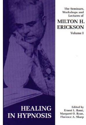 Seminars, Workshops and Lectures of Milton H. Erickson 9781853434051