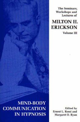 Seminars, Workshops and Lectures of Milton H. Erickson 9781853434204