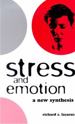 Stress and Emotion By Richard S. Lazarus 9781853434563 (Paperback)