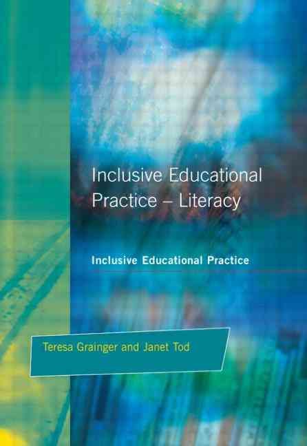 Inclusive Educational Practice By Grainger, Teresa 9781853466588