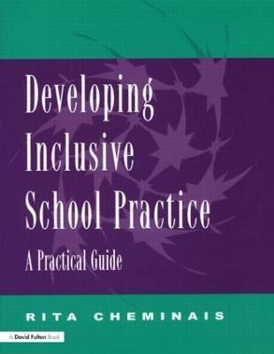 Developing Inclusive School Practice By Rita Cheminais 9781853468001