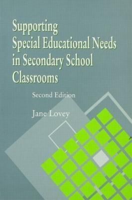 Supporting Special Educational Needs in Secondary School Classrooms