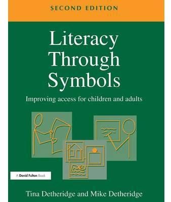 Literacy Through Symbols By Tina Detheridge 9781853468520 (Paperback)