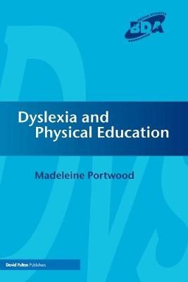 Dyslexia and Physical Education By Portwood, Madeleine 9781853469701