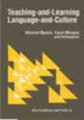 Teaching and Learning Language and Culture 9781853592119 (Paperback)