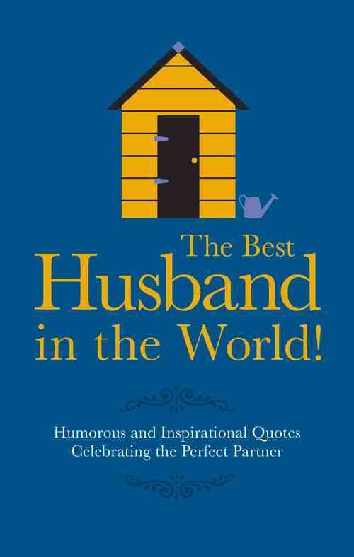 The Best Husband in the World! By Malcolm Croft (compiler) (Hardback)