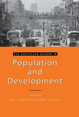 The Earthscan Reader in Population and Development By Demeny, Paul