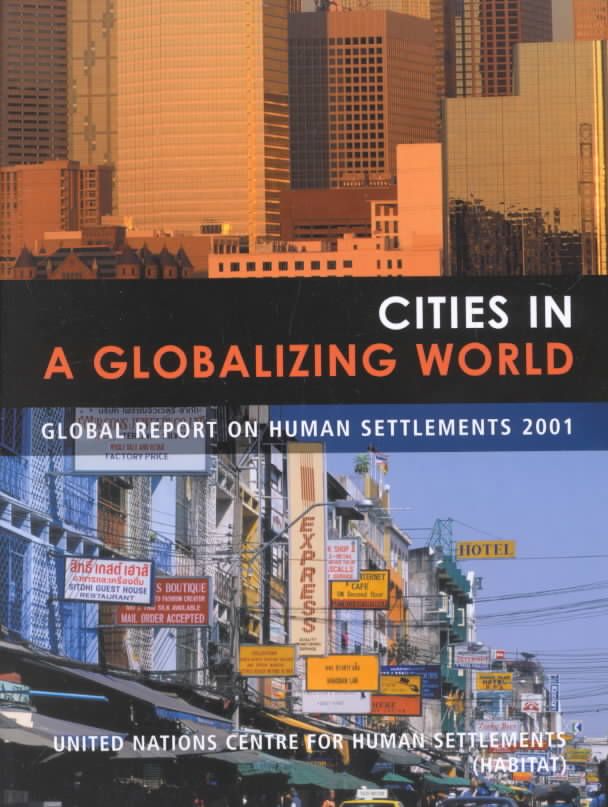 Cities in a Globalizing World : Global Report on Human Settlements