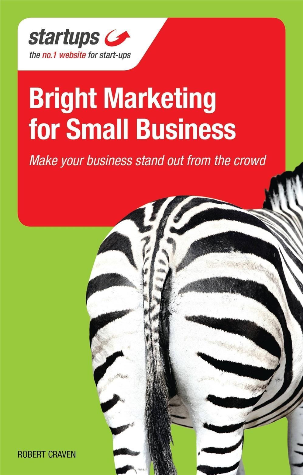 Bright Marketing for Small Business By Robert Craven 9781854585622