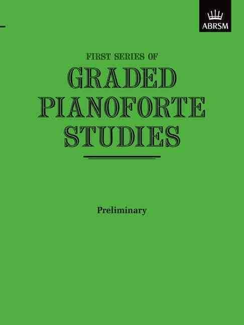 Graded Pianoforte Studies, First Series, Preliminary 9781854720641