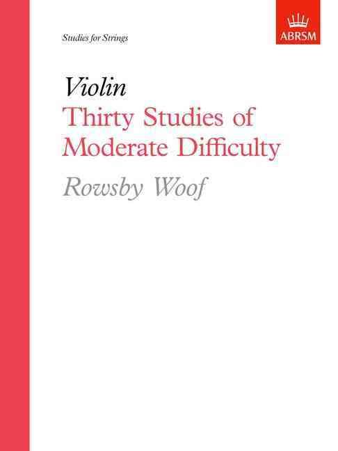 Thirty Studies of Moderate Difficulty By Rowsby Woof (composer)