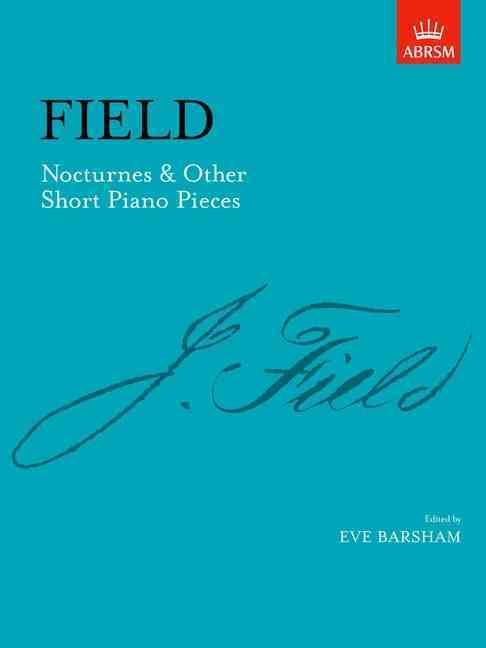 Nocturnes & Other Short Piano Pieces 9781854727954 (Sheet music)