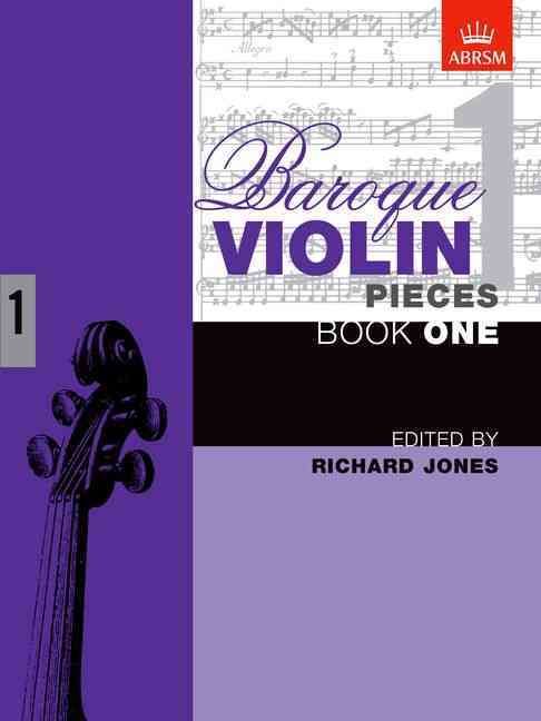 Baroque Violin Pieces, Book 1 By Richard Jones (editor) 9781854728289