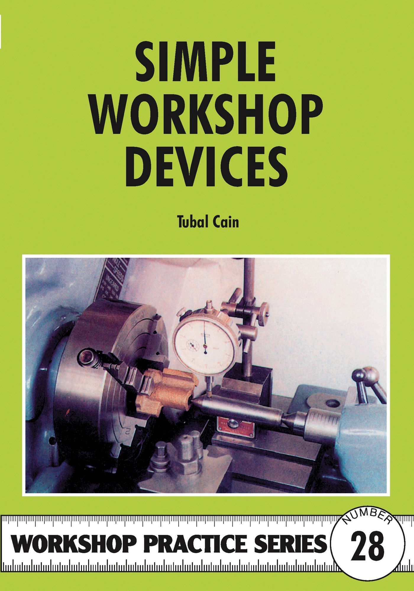Simple Workshop Devices By Tubal Cain 9781854861504 (Paperback)