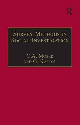 Survey Methods in Social Investigation By Claus Moser, Graham Kalton