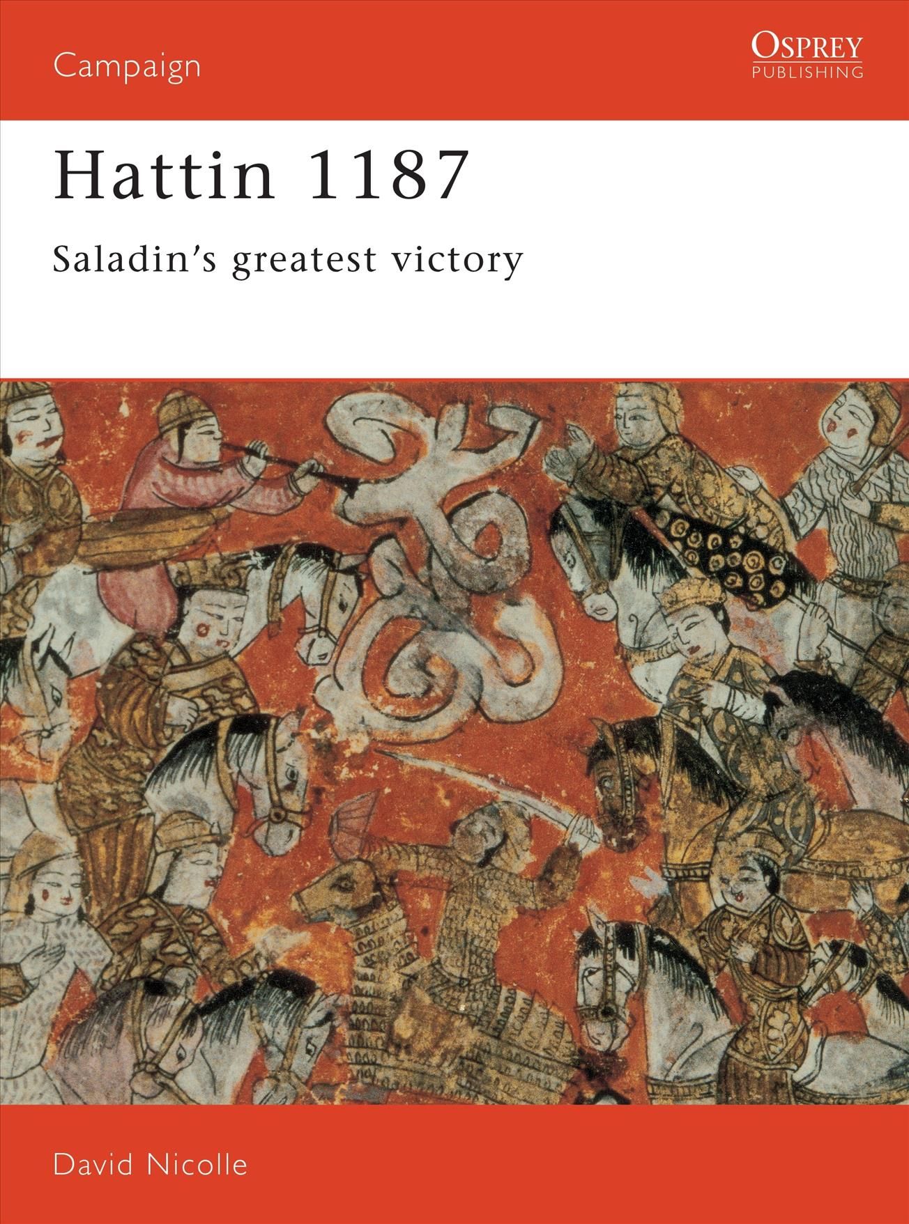 Hattin 1187 By David Nicolle 9781855322844 (Paperback)