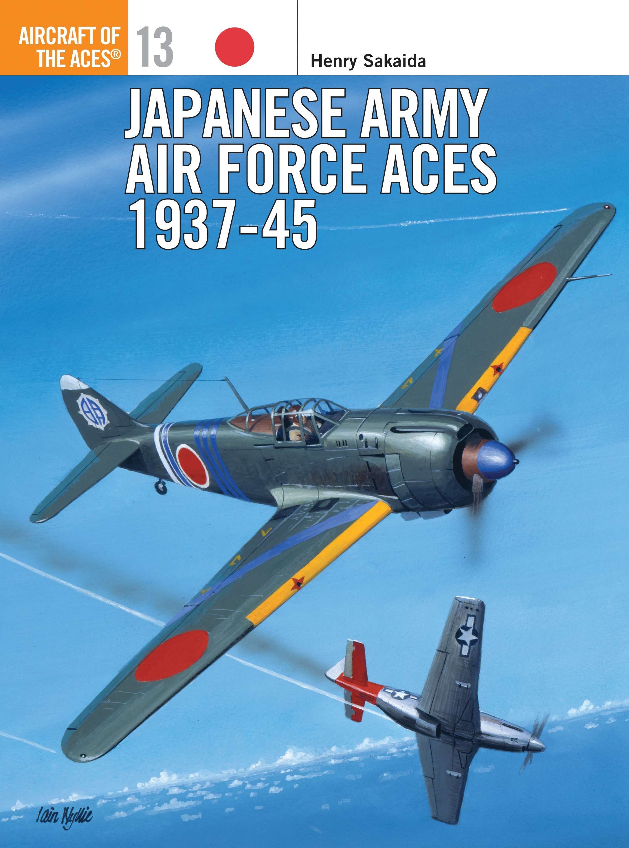 Japanese Army Air Force Aces 1937-45 By Henry Sakaida 9781855325296