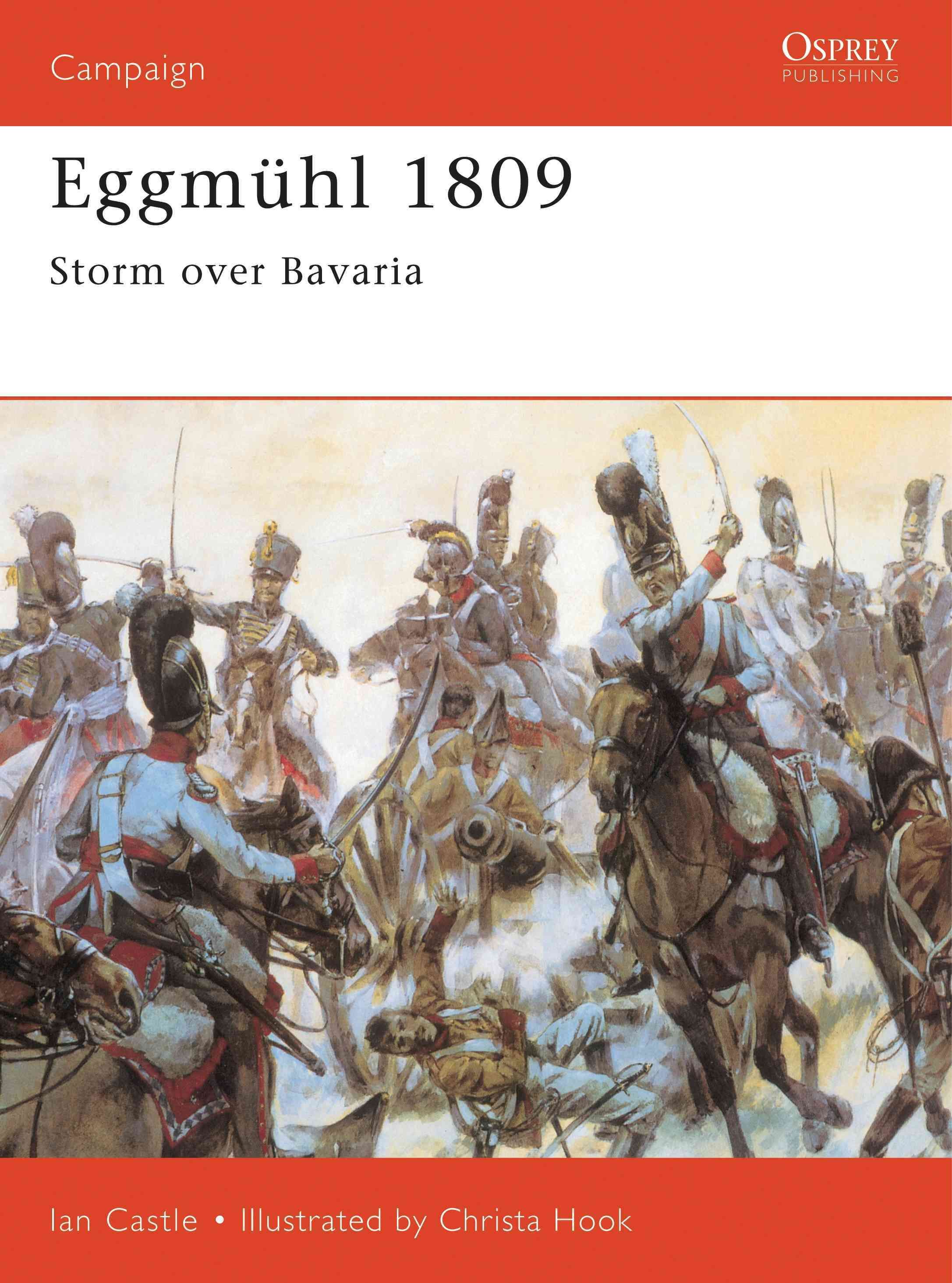 Eggmuhl 1809 By Ian Castle 9781855327085 (Paperback)