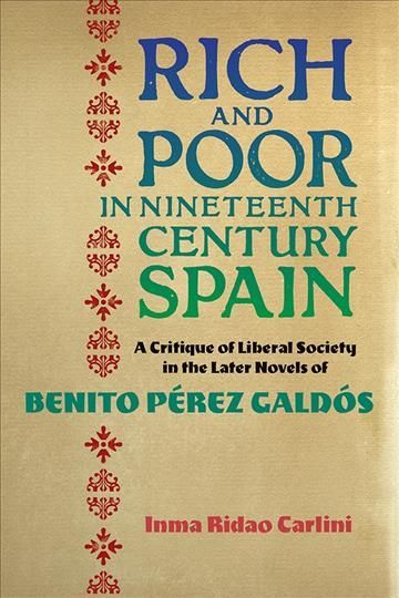 Rich and Poor in Nineteenth-Century Spain By Inma Ridao Carlini