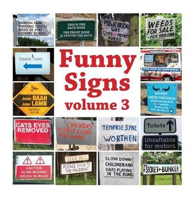 Funny Signs. Volume 3 By Whitley, Mark 9781855683884 (Paperback)