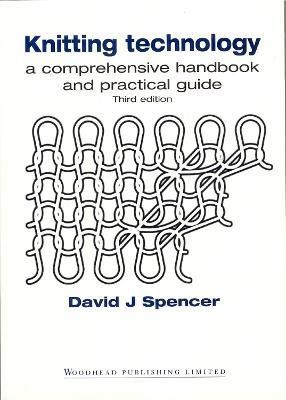 Knitting Technology: A Comprehensive Handbook and Practical Guide