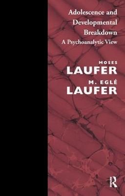 Adolescence and Developmental Breakdown 9781855751088 (Paperback)