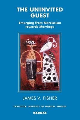 The Uninvited Guest : Emerging from Narcissism towards Marriage