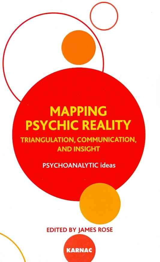 Mapping Psychic Reality By James Rose 9781855758148 (Paperback)